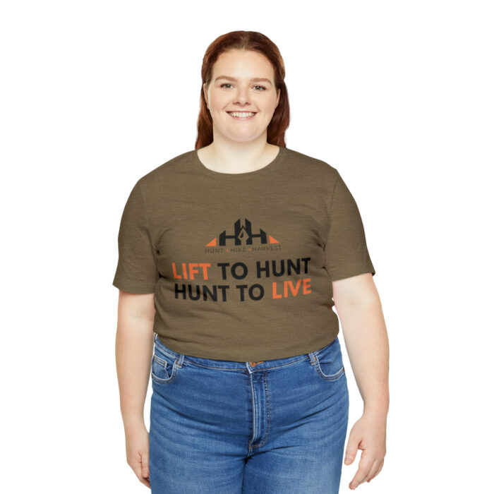 Lift To Hunt, Hunt To Live - Image 7