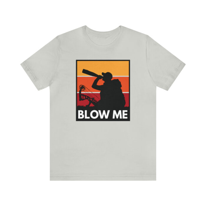 Blow Me T-Shirt - Image 5