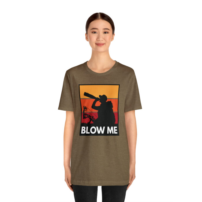 Blow Me T-Shirt - Image 11