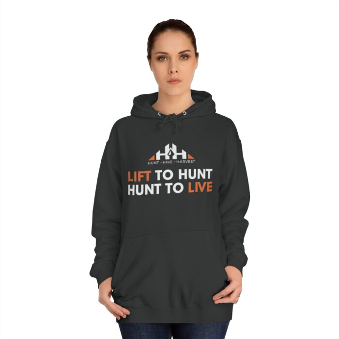 Lift To Hunt, Hunt To Live Hoodie - Image 4